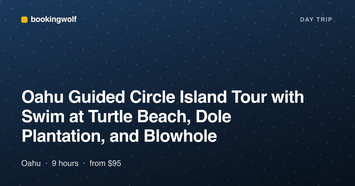 Oahu Guided Circle Island Tour with Swim at Turtle Beach, Dole Plantation, and Blowhole