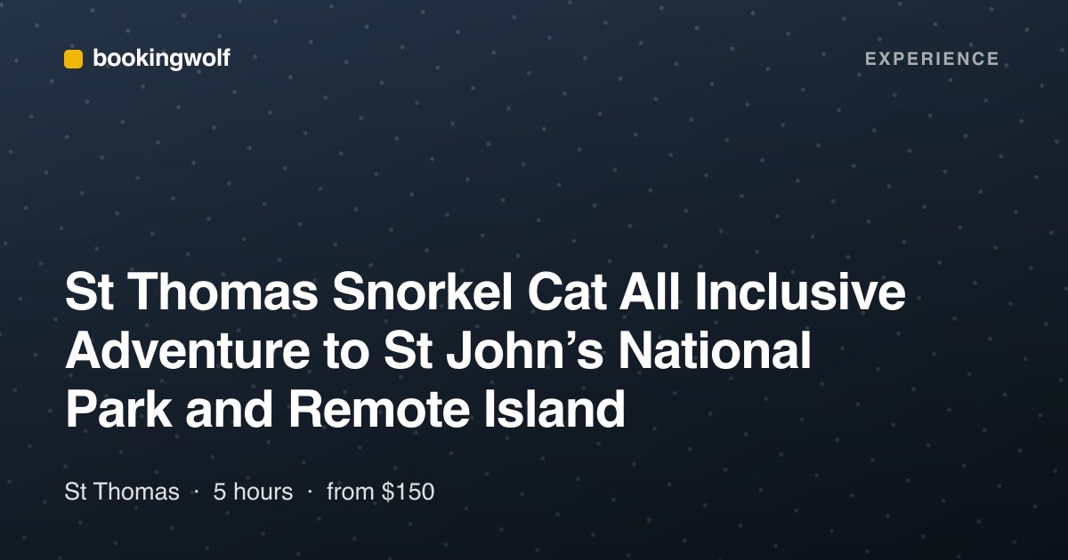 St Thomas Snorkel Cat All Inclusive Adventure to St John’s National Park and Remote Island