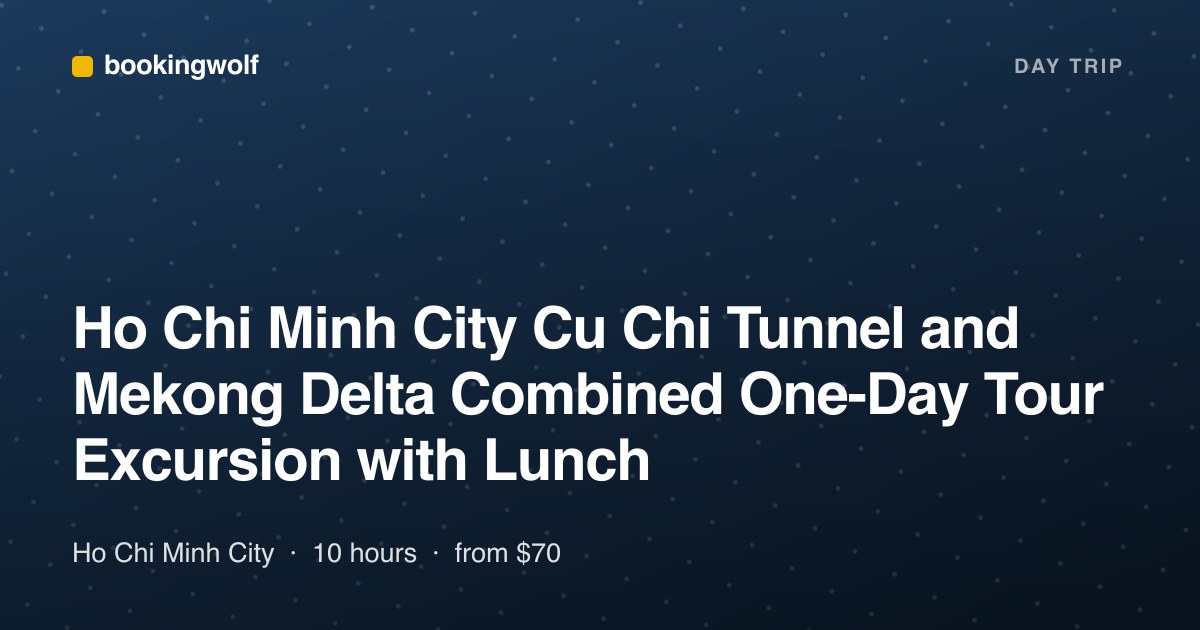 Ho Chi Minh City Cu Chi Tunnel and Mekong Delta Combined One-Day Tour Excursion with Lunch