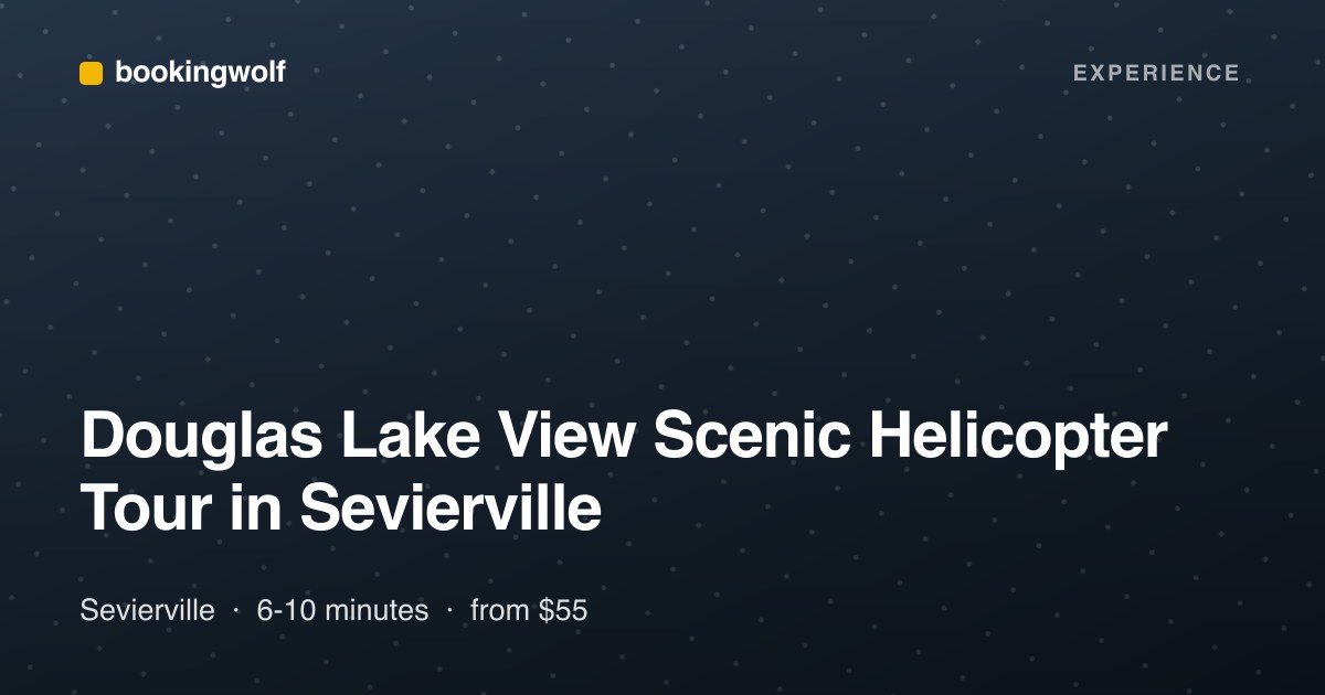 Douglas Lake View Scenic Helicopter Tour in Sevierville