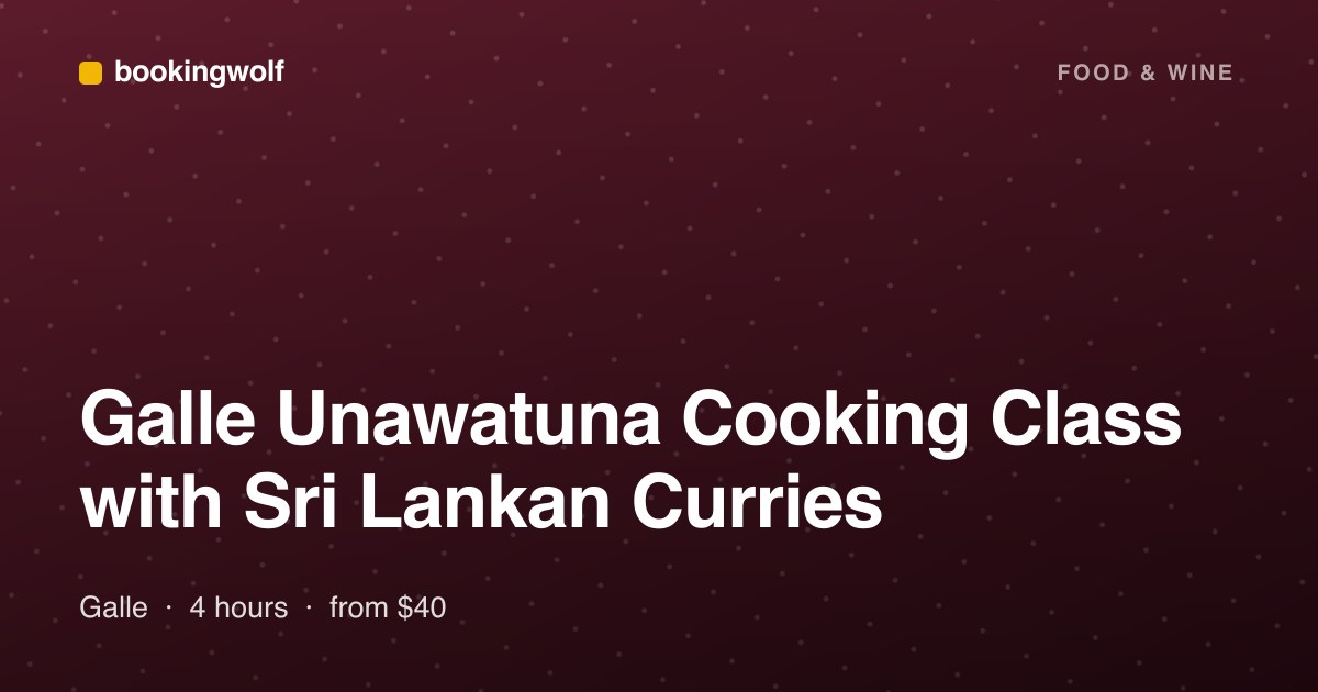 Galle Unawatuna Cooking Class with Sri Lankan Curries