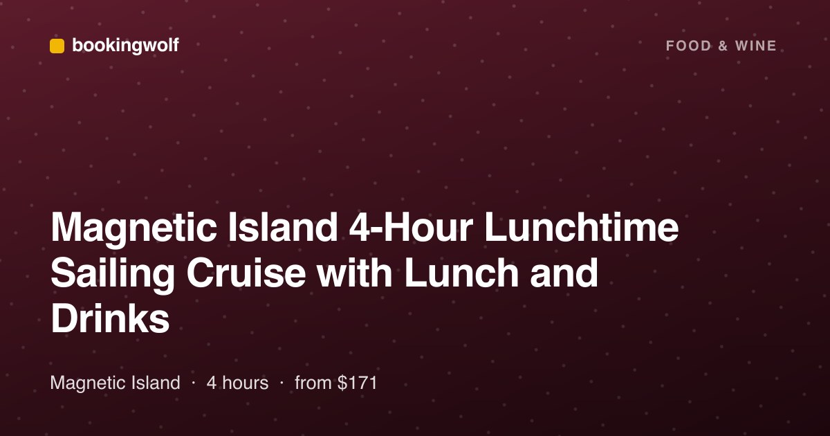 Magnetic Island 4-Hour Lunchtime Sailing Cruise with Lunch and Drinks
