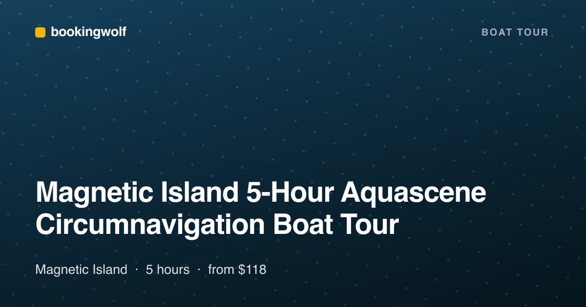 Magnetic Island 5-Hour Aquascene Circumnavigation Boat Tour