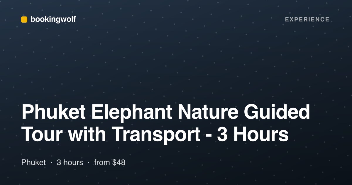 Phuket Elephant Nature Guided Tour with Transport - 3 Hours