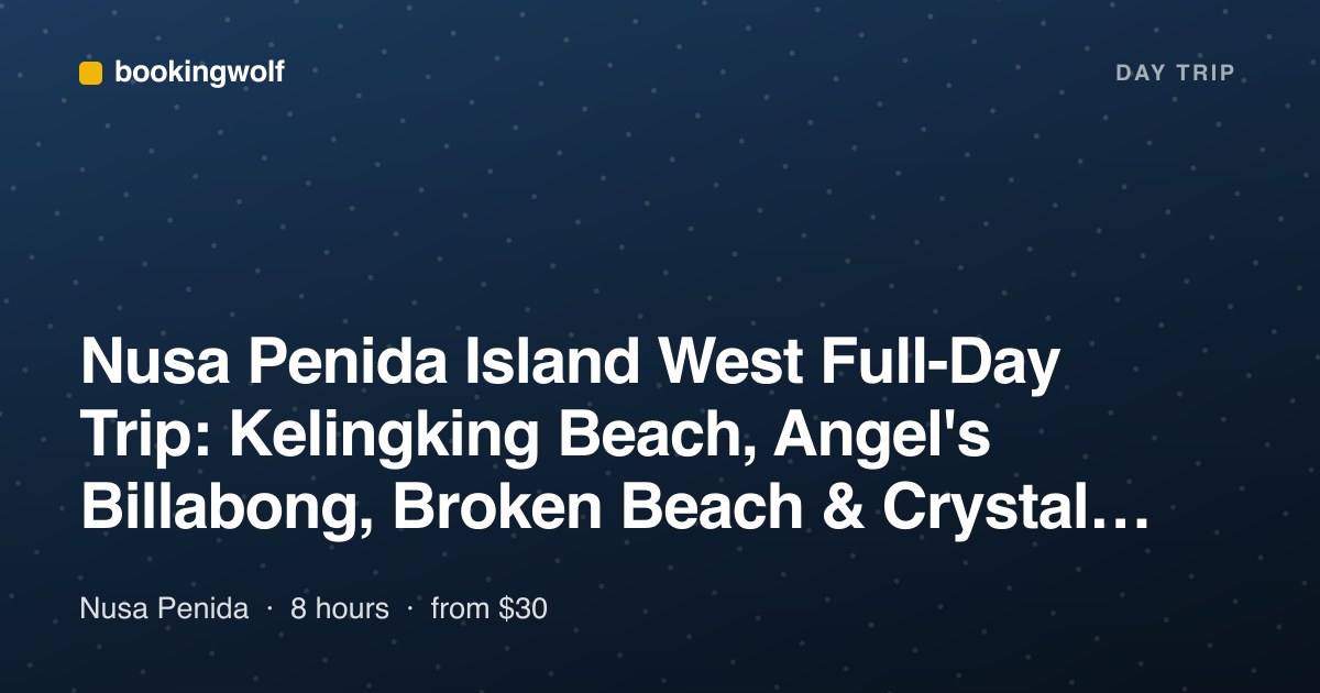 Nusa Penida Island West Full-Day Trip: Kelingking Beach, Angel's Billabong, Broken Beach & Crystal Bay