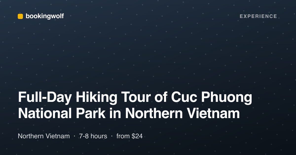 Full-Day Hiking Tour of Cuc Phuong National Park in Northern Vietnam