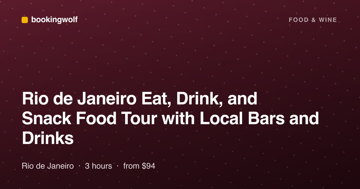Rio de Janeiro Eat, Drink, and Snack Food Tour with Local Bars and Drinks