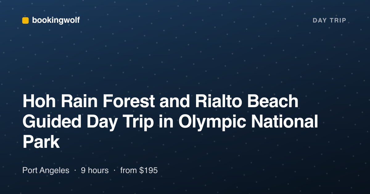 Hoh Rain Forest and Rialto Beach Guided Day Trip in Olympic National Park
