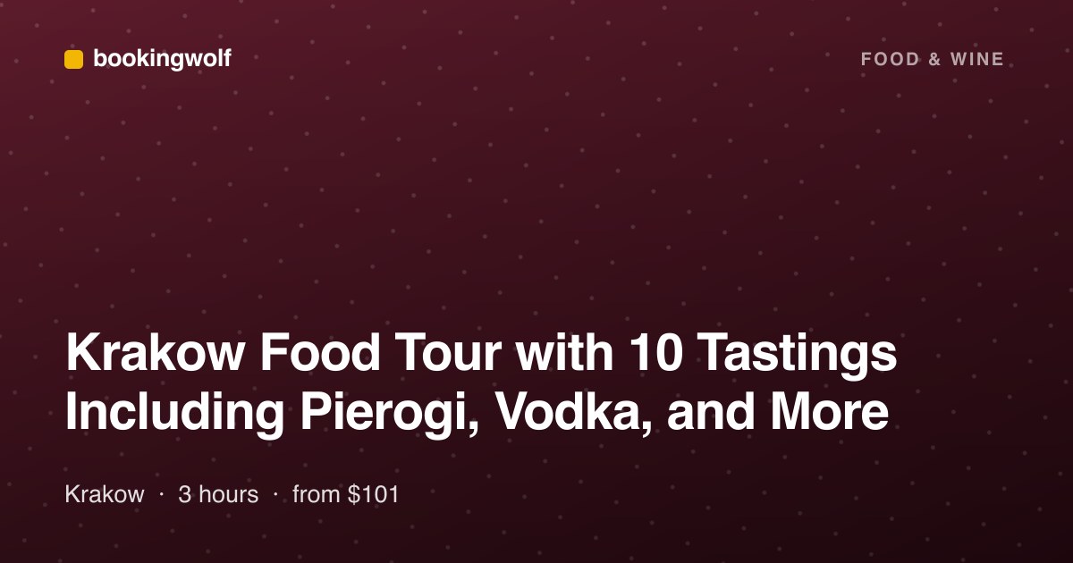 Krakow Food Tour with 10 Tastings Including Pierogi, Vodka, and More