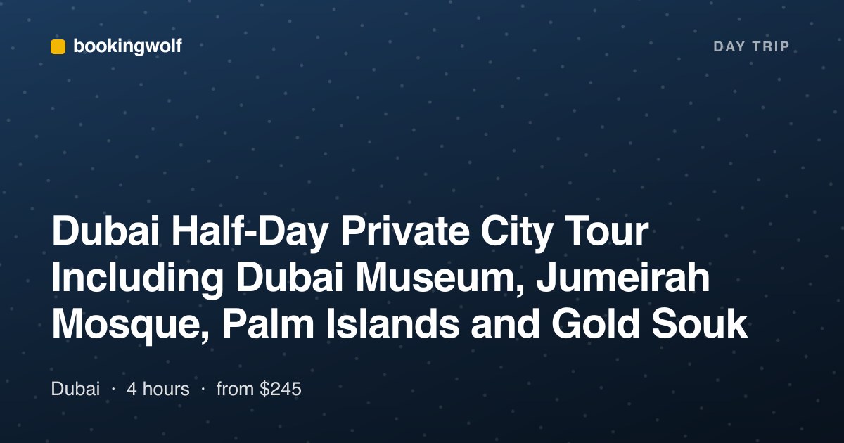 Dubai Half-Day Private City Tour Including Dubai Museum, Jumeirah Mosque, Palm Islands and Gold Souk