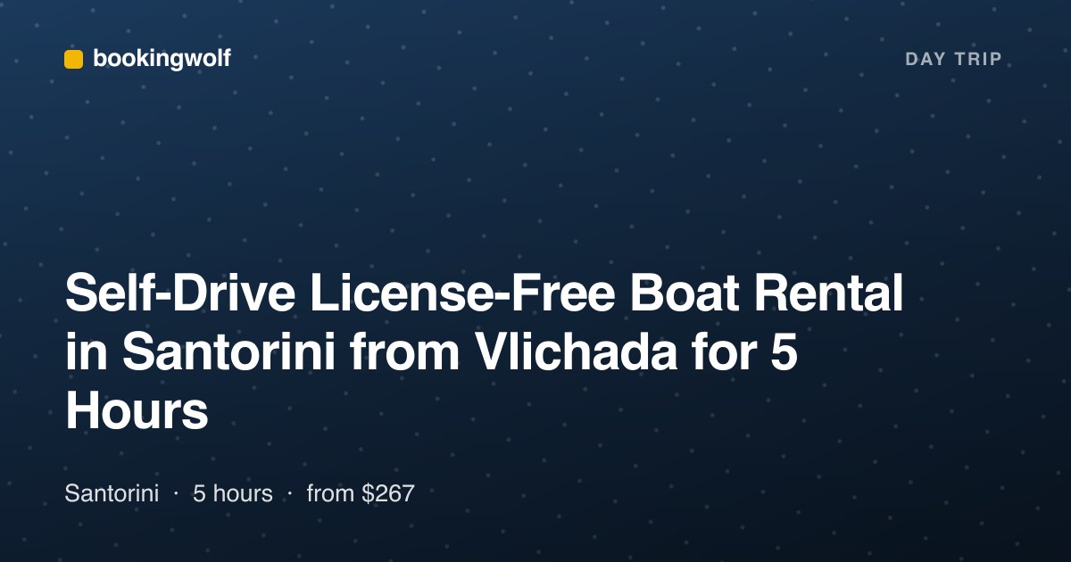 Self-Drive License-Free Boat Rental in Santorini from Vlichada for 5 Hours