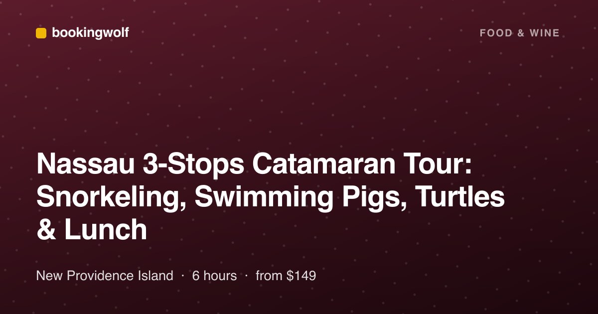 Nassau 3-Stops Catamaran Tour: Snorkeling, Swimming Pigs, Turtles & Lunch