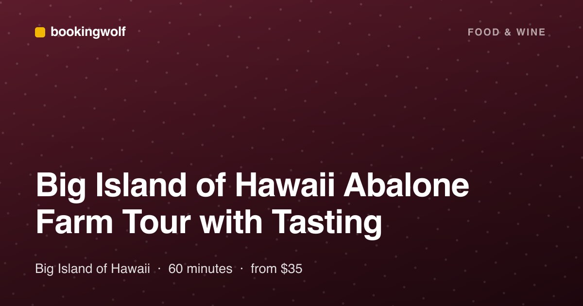 Big Island of Hawaii Abalone Farm Tour with Tasting