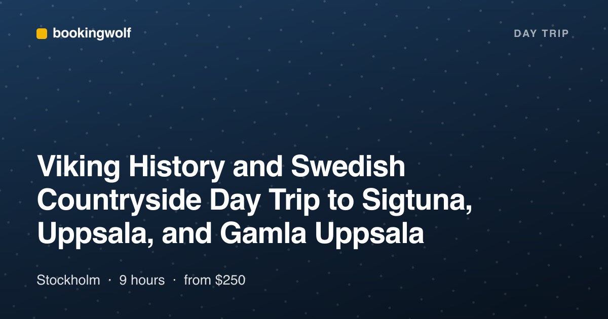 Viking History and Swedish Countryside Day Trip to Sigtuna, Uppsala, and Gamla Uppsala