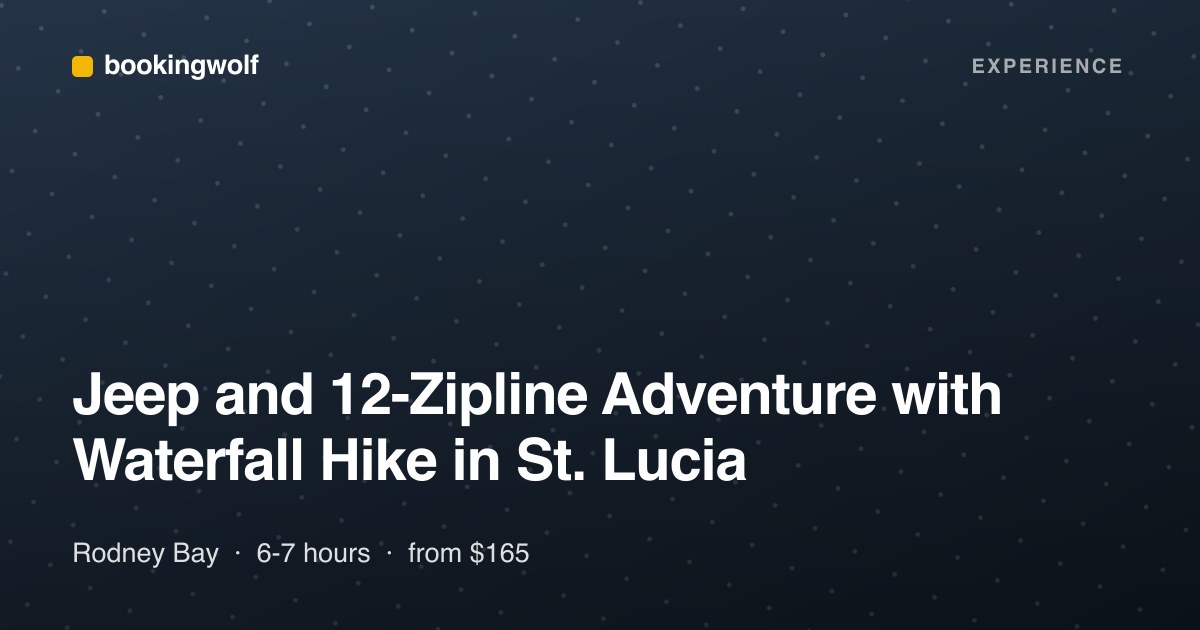Jeep and 12-Zipline Adventure with Waterfall Hike in St. Lucia