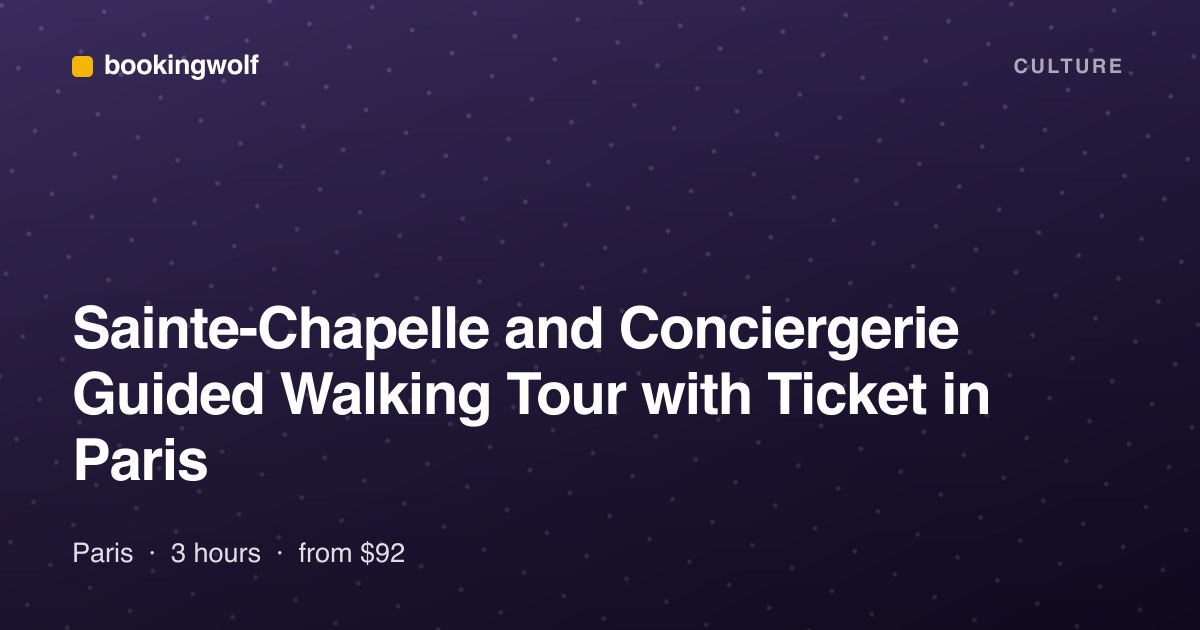 Sainte-Chapelle and Conciergerie Guided Walking Tour with Ticket in Paris