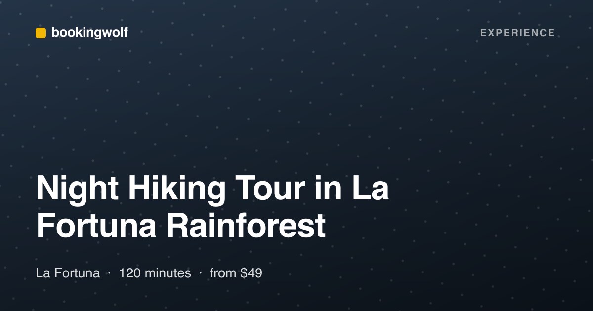 Night Hiking Tour in La Fortuna Rainforest