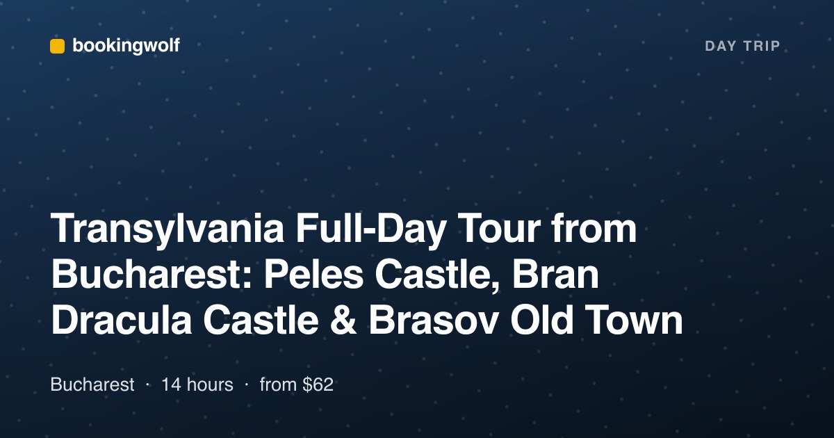 Transylvania Full-Day Tour from Bucharest: Peles Castle, Bran Dracula Castle & Brasov Old Town