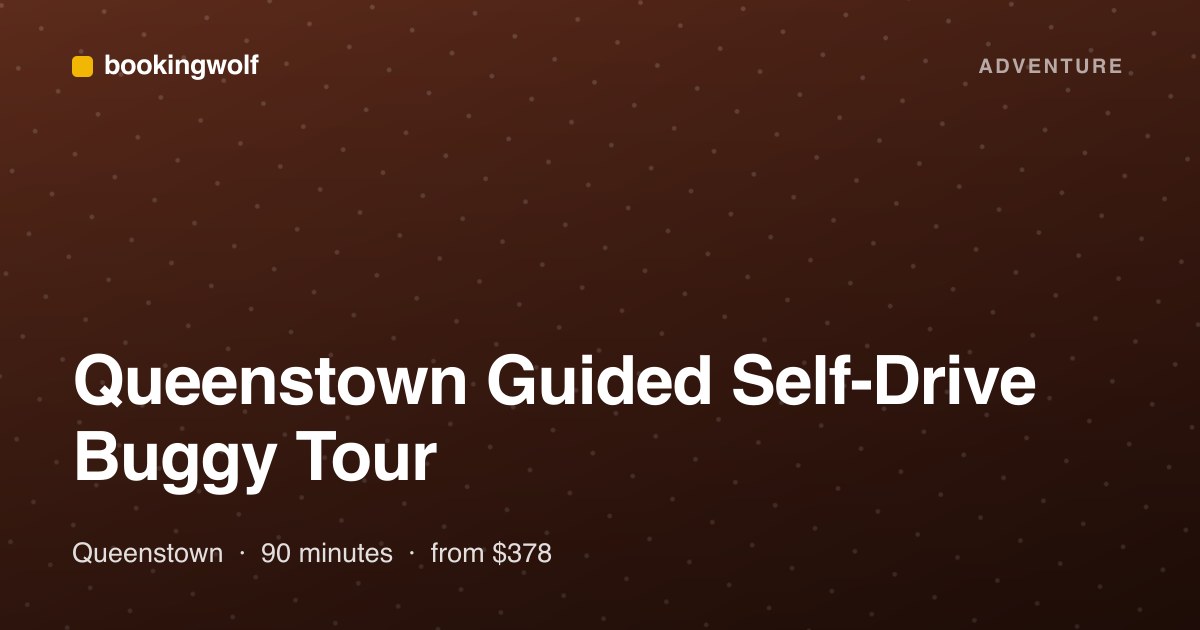 Queenstown Guided Self-Drive Buggy Tour