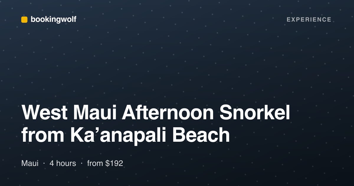 West Maui Afternoon Snorkel from Ka’anapali Beach