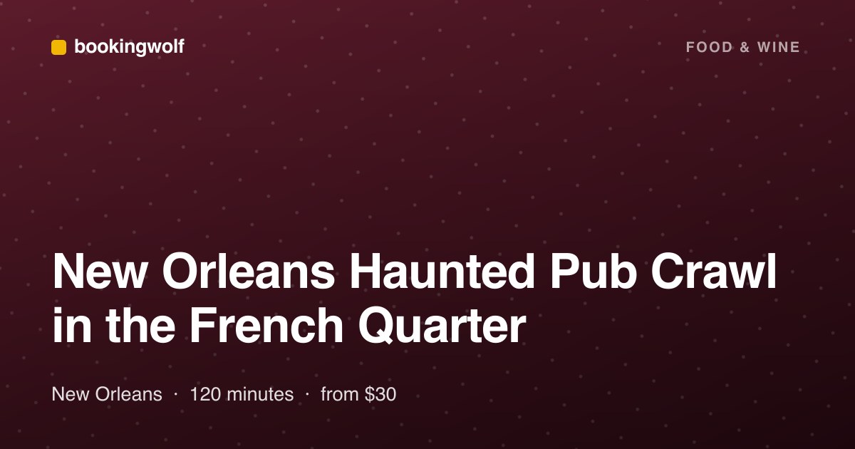 New Orleans Haunted Pub Crawl in the French Quarter