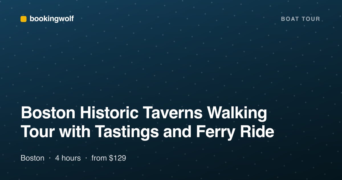 Boston Historic Taverns Walking Tour with Tastings and Ferry Ride