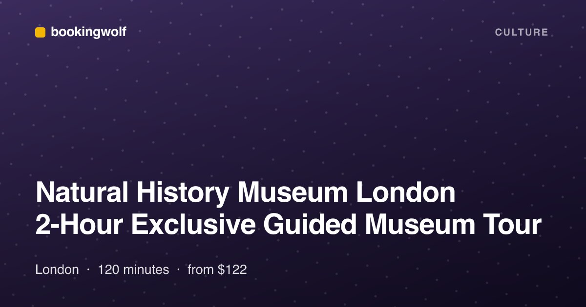 Natural History Museum London 2-Hour Exclusive Guided Museum Tour