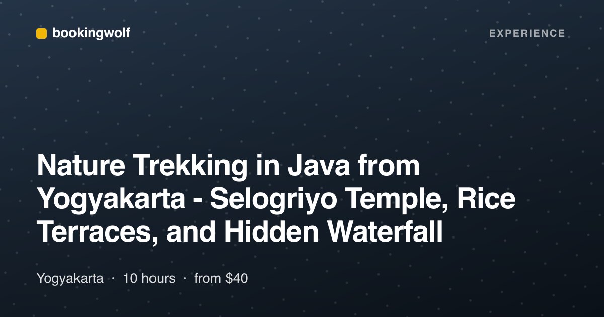 Nature Trekking in Java from Yogyakarta - Selogriyo Temple, Rice Terraces, and Hidden Waterfall