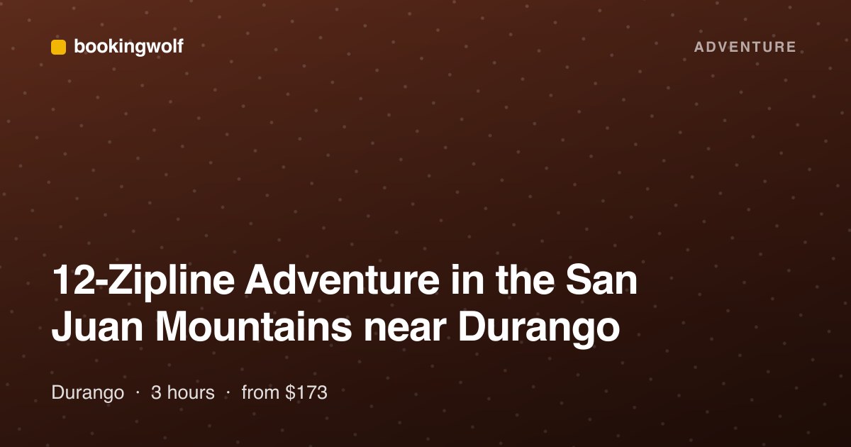 12-Zipline Adventure in the San Juan Mountains near Durango