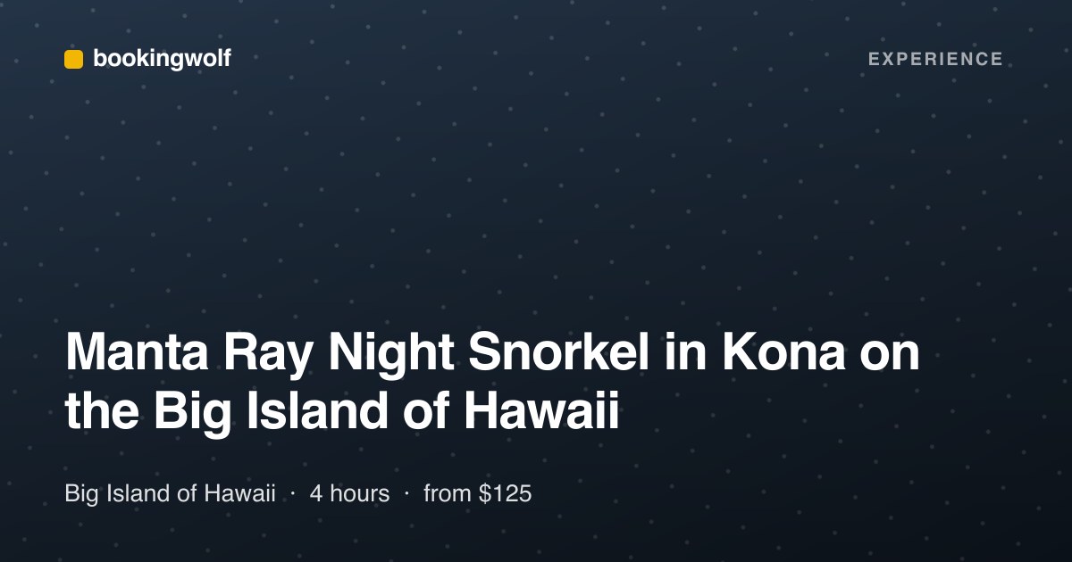 Manta Ray Night Snorkel in Kona on the Big Island of Hawaii