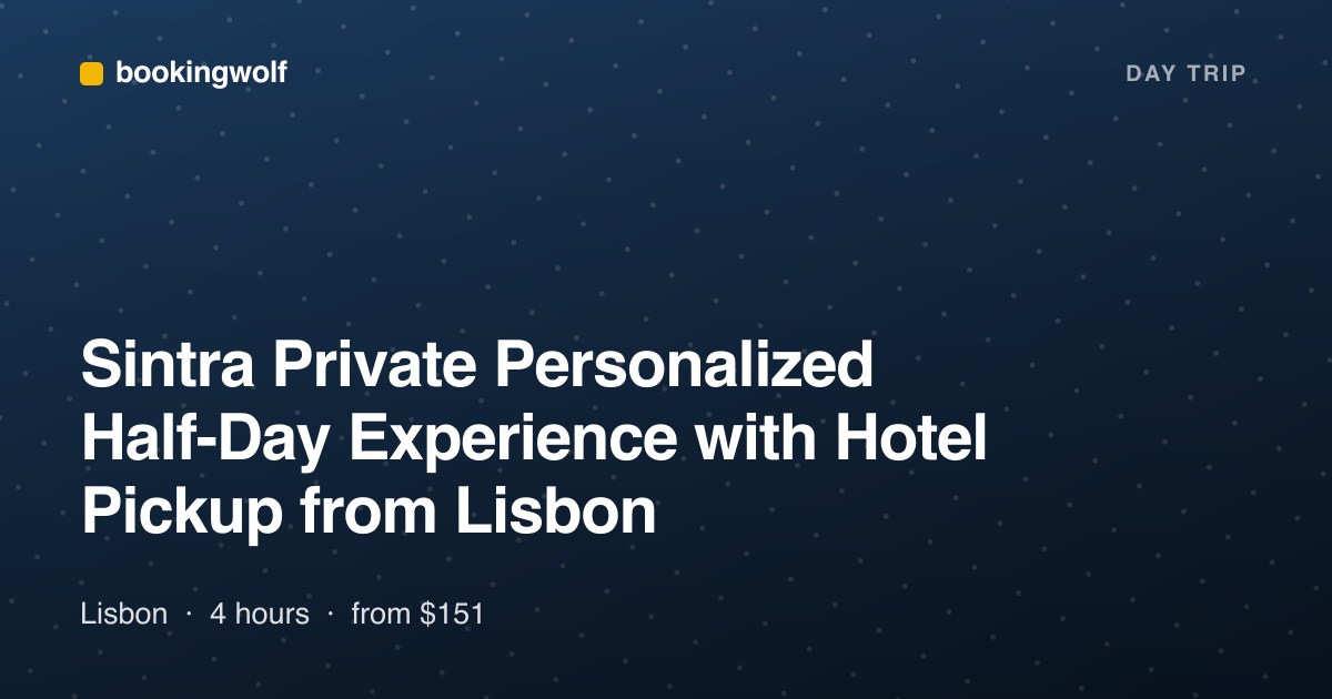 Sintra Private Personalized Half-Day Experience with Hotel Pickup from Lisbon