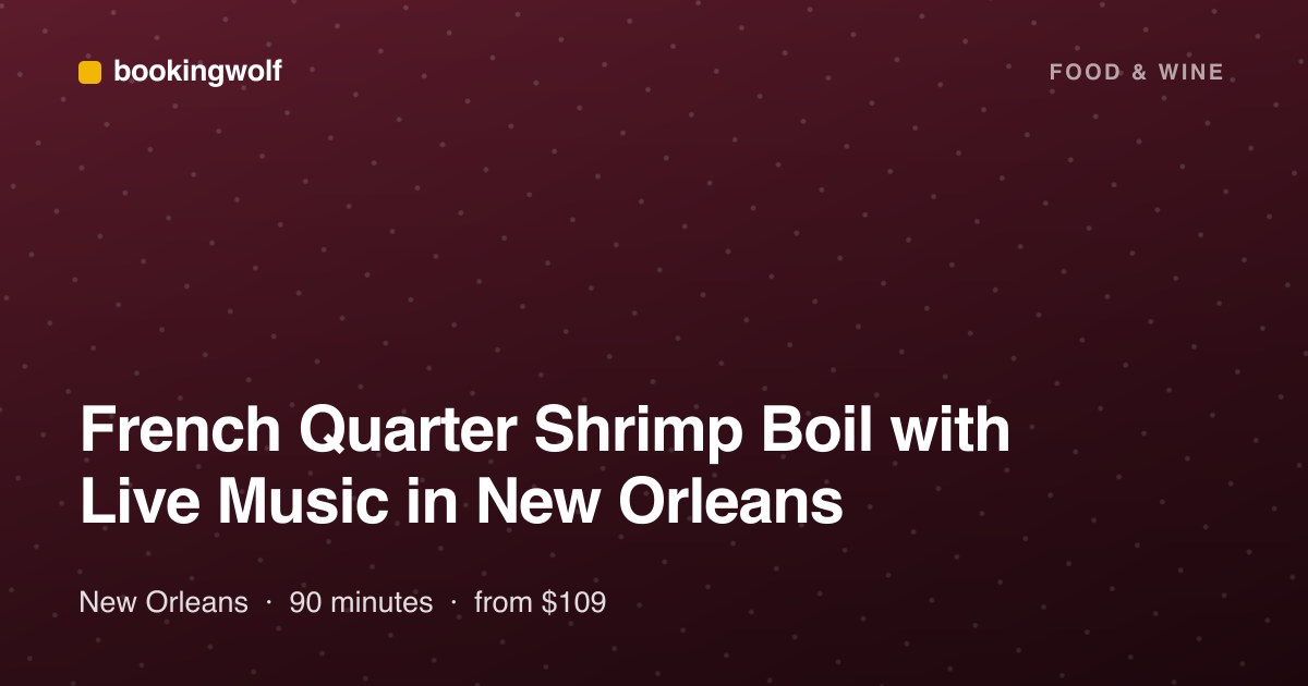 French Quarter Shrimp Boil with Live Music in New Orleans