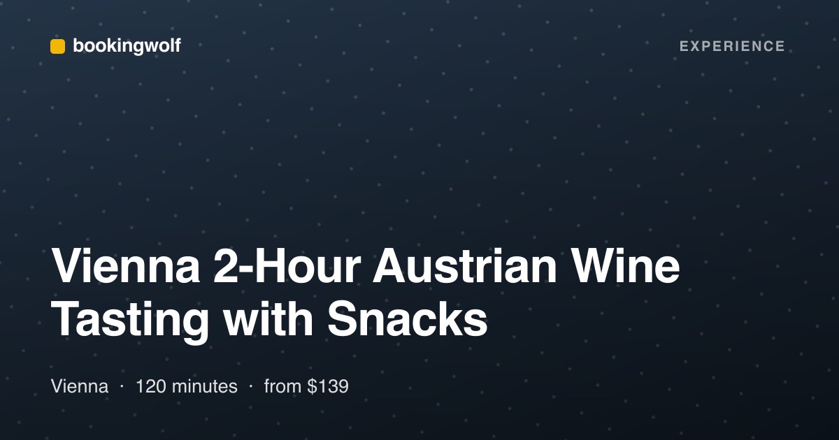 Vienna 2-Hour Austrian Wine Tasting with Snacks