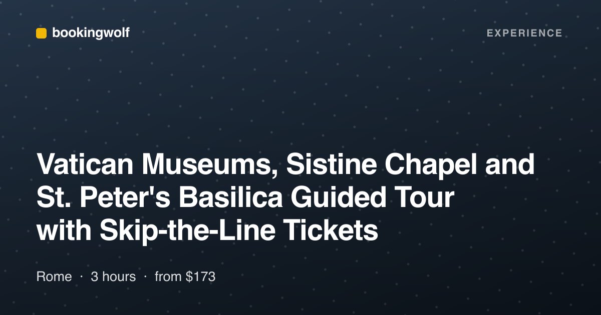 Vatican Museums, Sistine Chapel and St. Peter's Basilica Guided Tour with Skip-the-Line Tickets