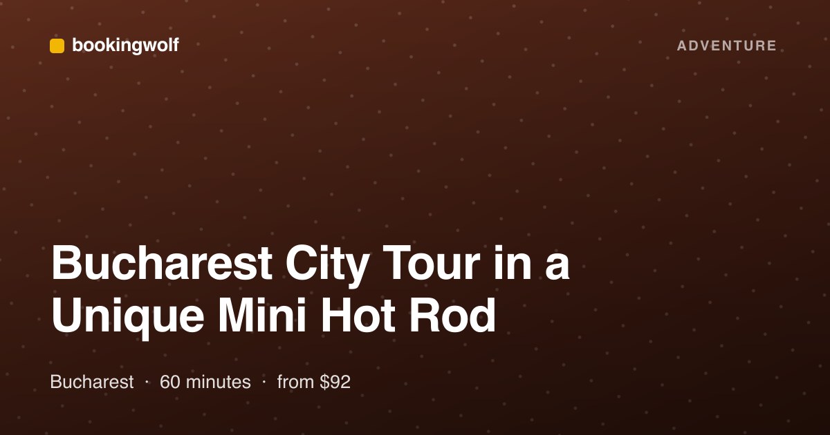 Bucharest City Tour in a Unique Mini Hot Rod