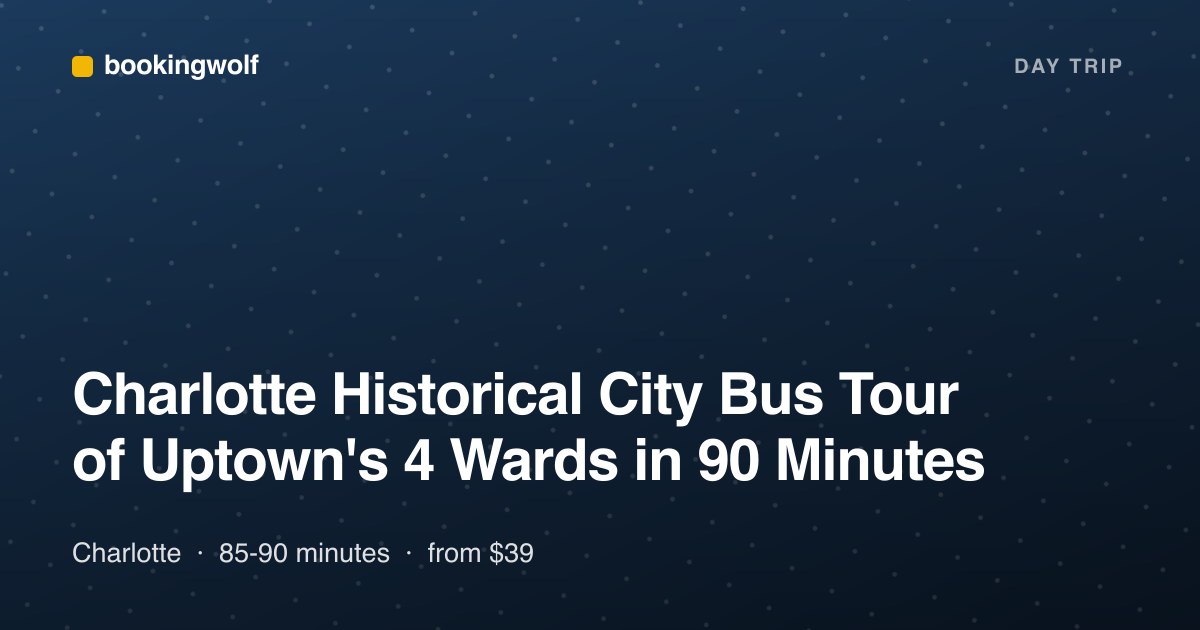 Charlotte Historical City Bus Tour of Uptown's 4 Wards in 90 Minutes
