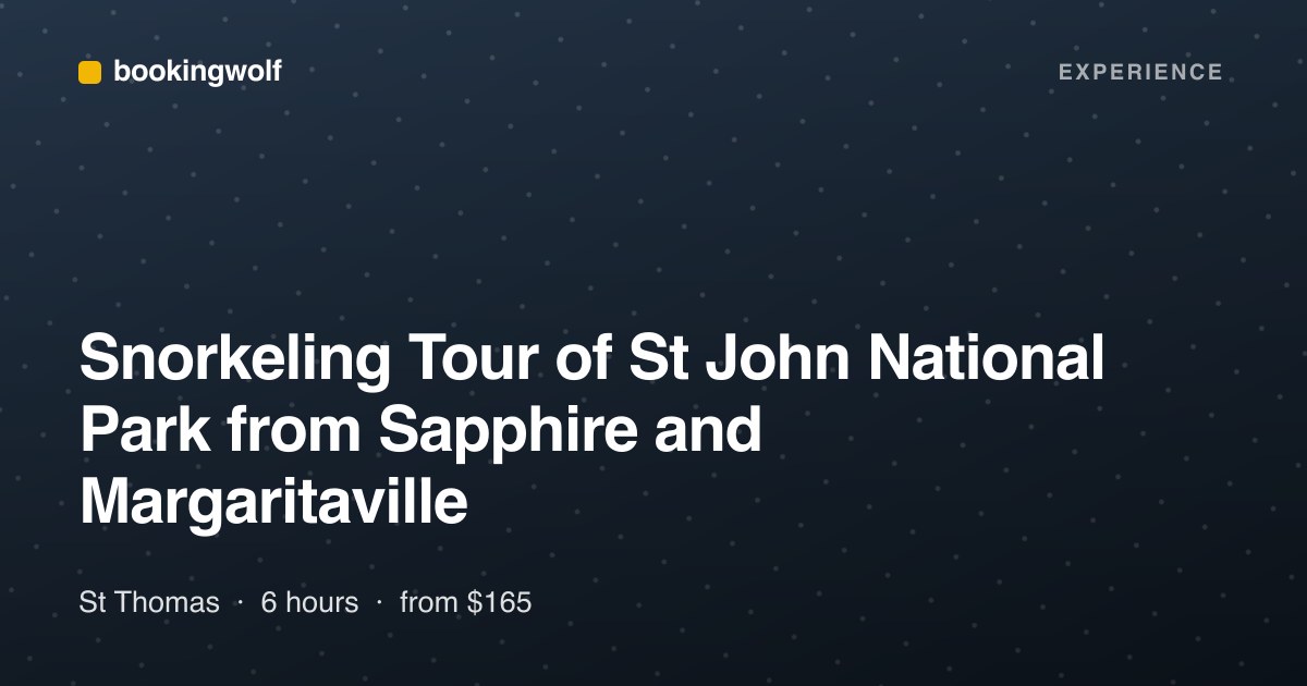Snorkeling Tour of St John National Park from Sapphire and Margaritaville