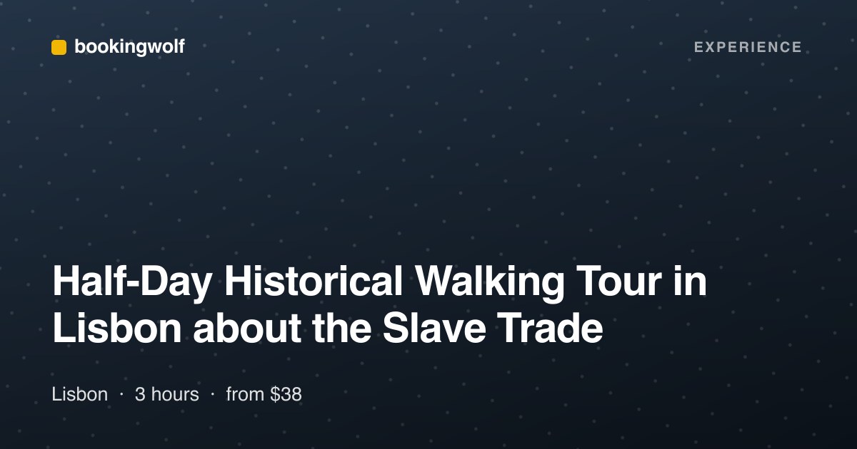 Half-Day Historical Walking Tour in Lisbon about the Slave Trade