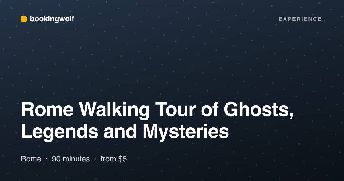 Rome Walking Tour of Ghosts, Legends and Mysteries