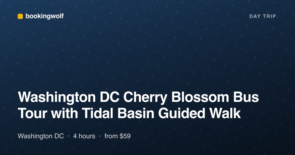 Washington DC Cherry Blossom Bus Tour with Tidal Basin Guided Walk