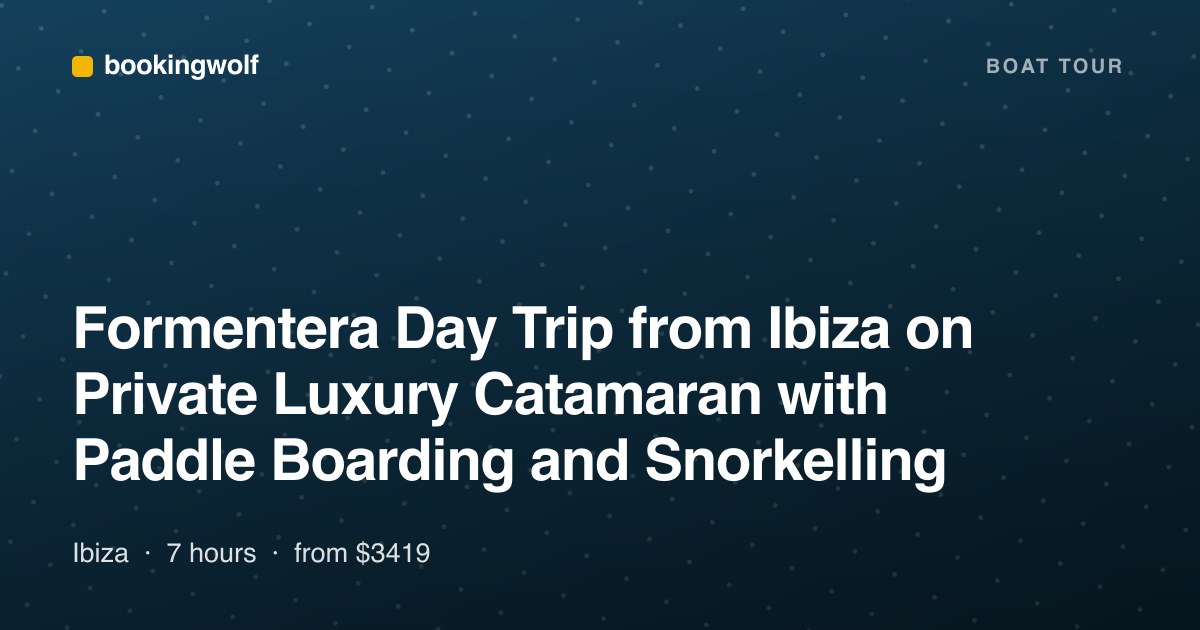 Formentera Day Trip from Ibiza on Private Luxury Catamaran with Paddle Boarding and Snorkelling