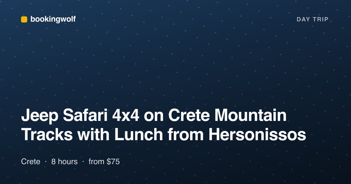 Jeep Safari 4x4 on Crete Mountain Tracks with Lunch from Hersonissos