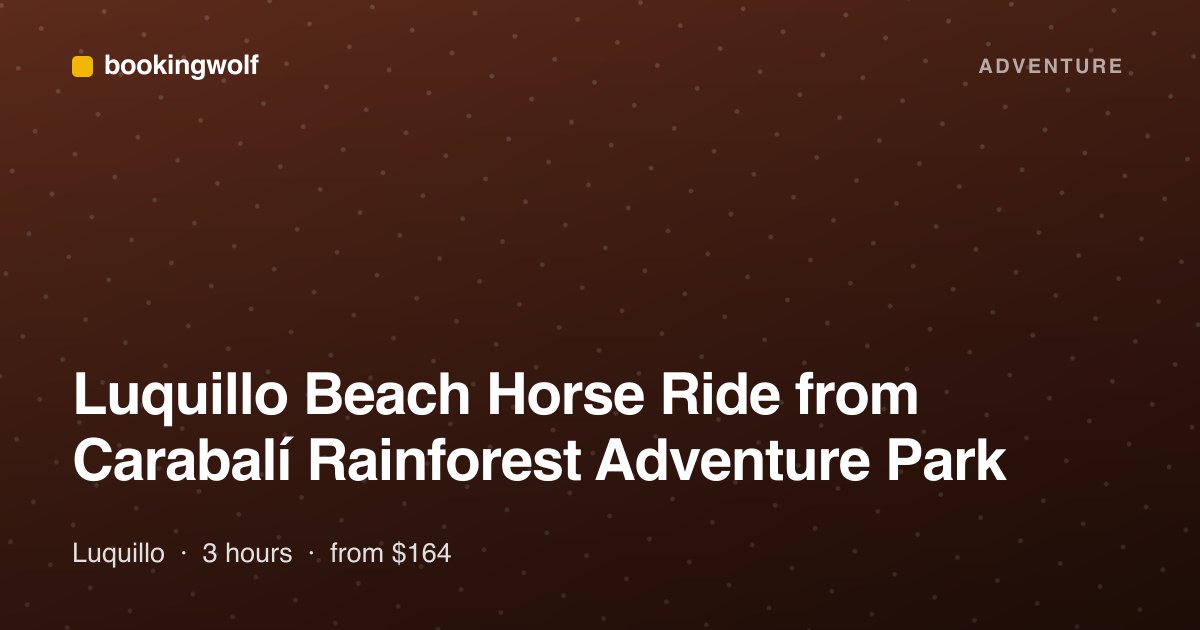 Luquillo Beach Horse Ride from Carabalí Rainforest Adventure Park