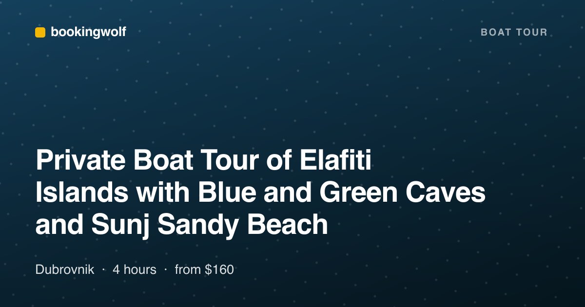 Private Boat Tour of Elafiti Islands with Blue and Green Caves and Sunj Sandy Beach