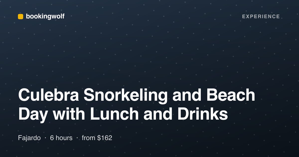 Culebra Snorkeling and Beach Day with Lunch and Drinks
