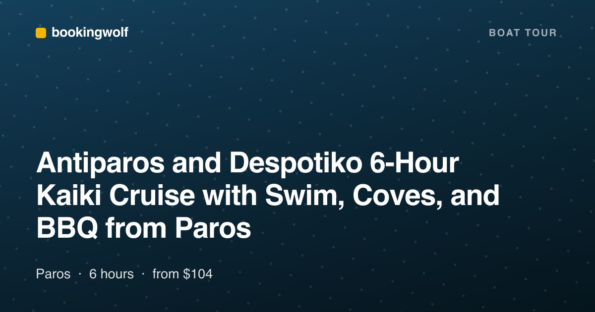 Antiparos and Despotiko 6-Hour Kaiki Cruise with Swim, Coves, and BBQ from Paros
