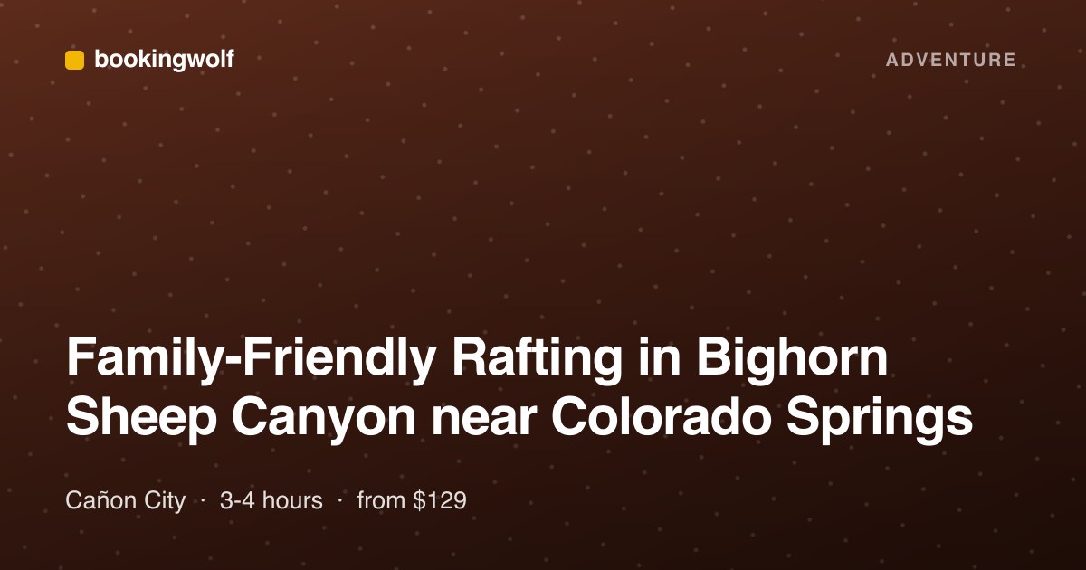Family-Friendly Rafting in Bighorn Sheep Canyon near Colorado Springs