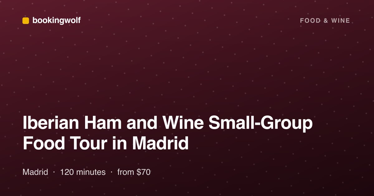 Iberian Ham and Wine Small-Group Food Tour in Madrid