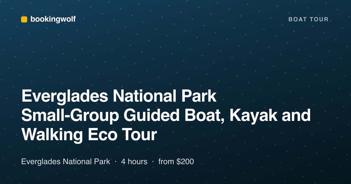 Everglades National Park Small-Group Guided Boat, Kayak and Walking Eco Tour
