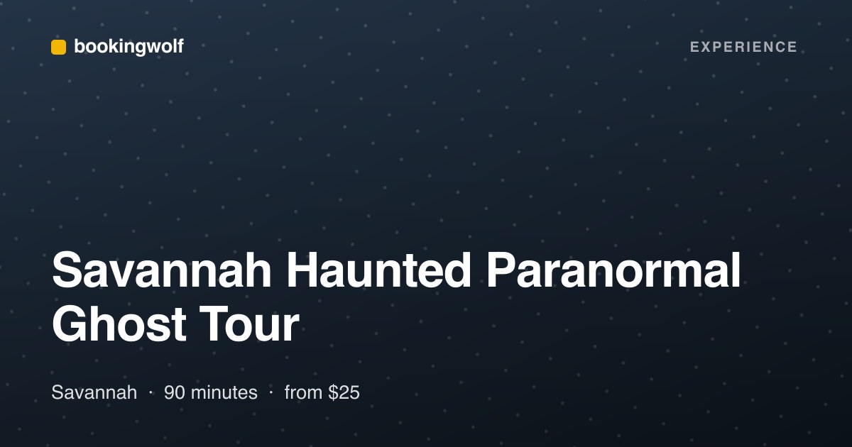 Savannah Haunted Paranormal Ghost Tour